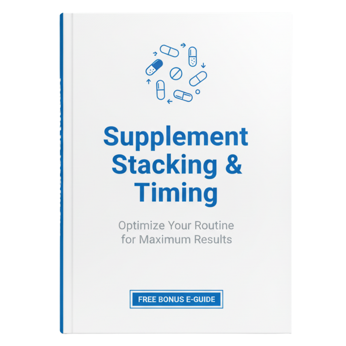 Supplement Stacking & Timing eGuide